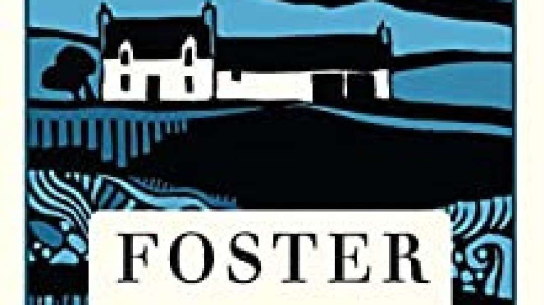 [PDF] READ] Foster by Claire Keegan on Audiobook New Version eto
